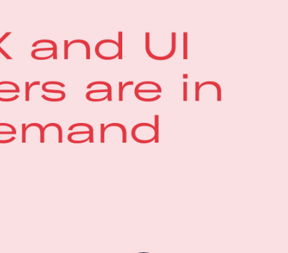 Why UX and UI Designers are in High Demand