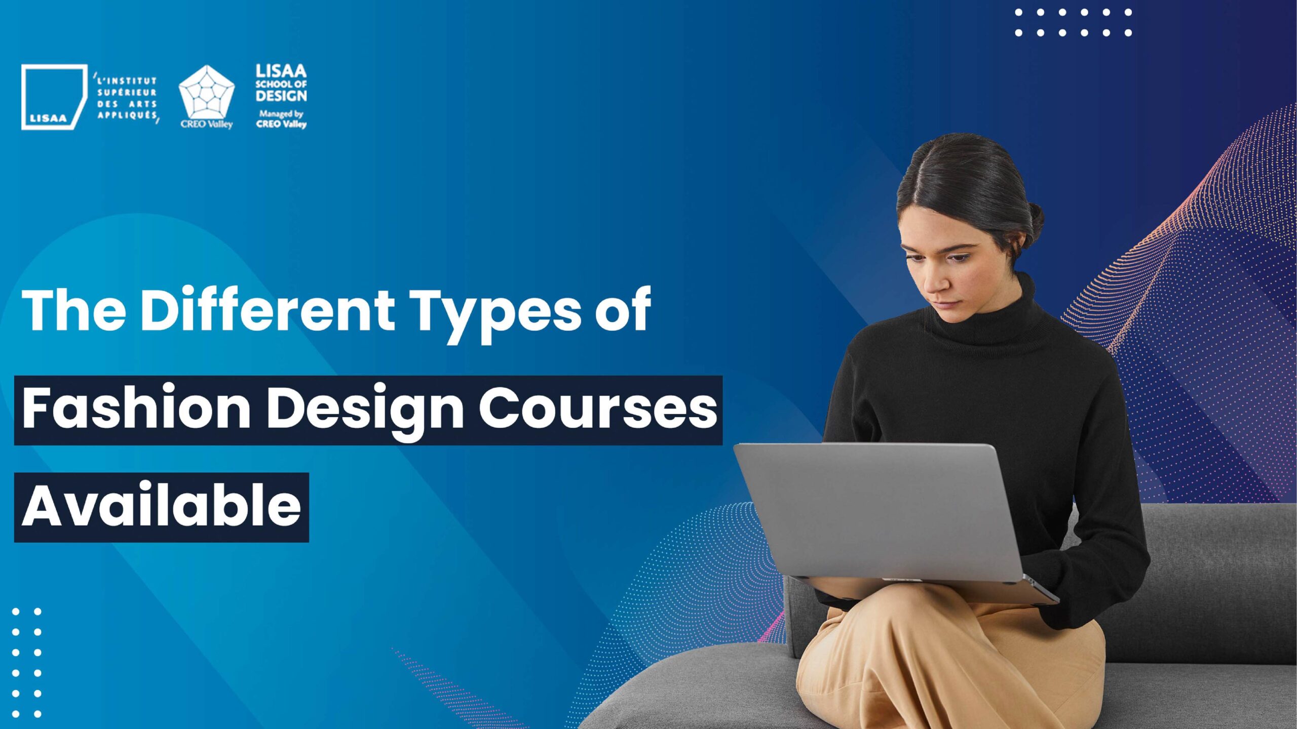 The Different Types Of Fashion Design Courses Available