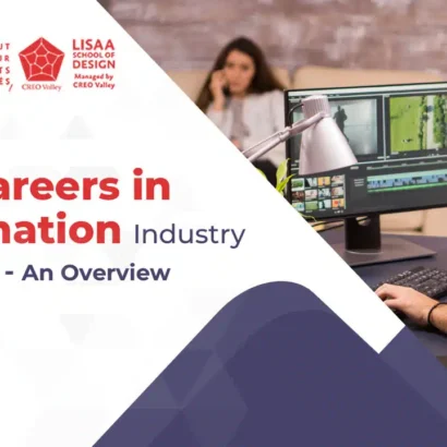The Careers in Animation Industry in India – An Overview