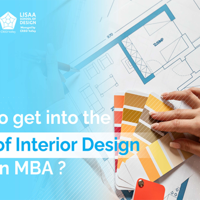 How to get into the Field of Interior Design with an MBA?