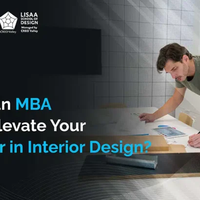 How an MBA Can Elevate Your Career in Interior Design?