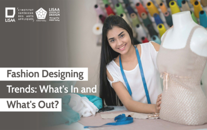 Fashion Designing Trends: What’s in and What’s Out?