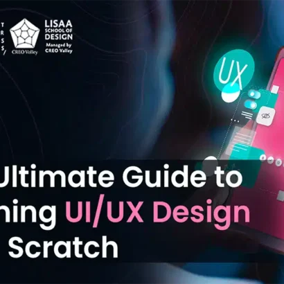 The Ultimate Guide to Learning UI/UX Design from Scratch