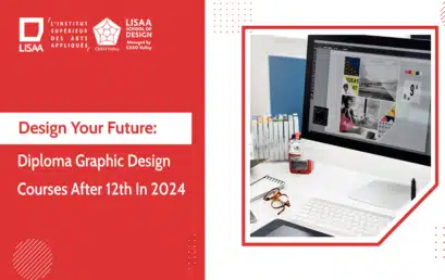Design Your Future: Diploma Graphic Design Courses After 12th in 2024